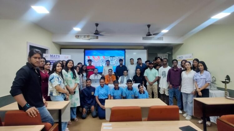 मैट्स विश्वविद्यालय में MyBharat “नशा मुक्त युवा” कार्यक्रम का सफल आयोजन